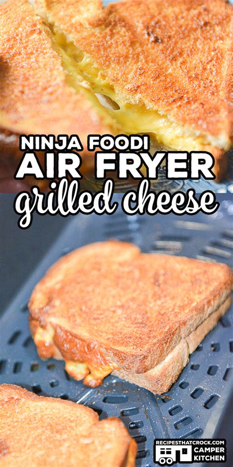 ninja air fryer grilled cheese